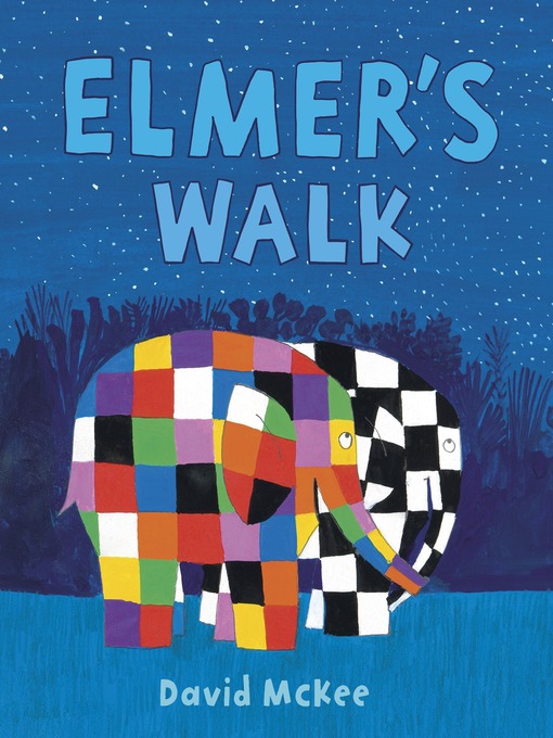 Title details for Elmer's Walk by David McKee - Available